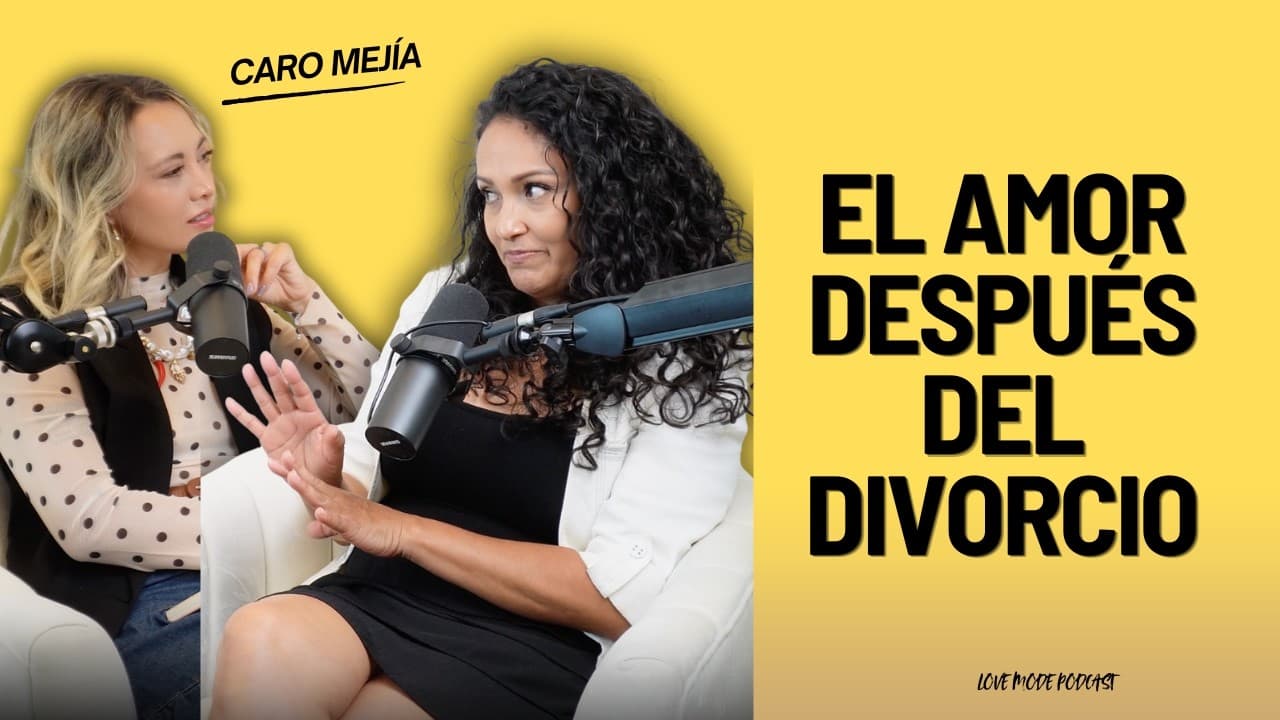 34. Después de un divorcio entendió lo que realmente mantiene unido un matrimonio | Caro Mejía